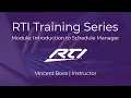 Introduction to Schedule Manager RTI Integration Designer Training