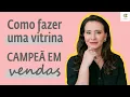 Download Lagu Como ter uma vitrine CAMPEÃ EM VENDAS - com KK Ribeiro