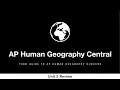 Unit 5 Review - AP Human Geography