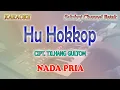 Download Lagu HUHOKKOP DO HO NASAILAON ll KARAOKE BATAK ll CIPT  TILHANG GULTOM ll NADA PRIA C=DO