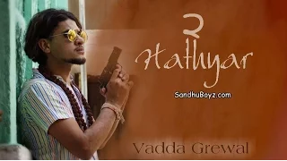 Hathyar 2 | Vadda Grewal | Official Full Audio | Latest Punjabi Songs 2016