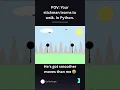 I coded a walking stickman in Python No joke