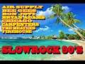 SLOWROCK 90'S | NON-STOP | AIR SUPPLY, BEE GEES, BON JOVI, BRYAN ADAMS, CHICAGO, CARPENTERS, BEATLES