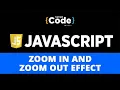 Zoom In And Zoom Out Effect In JavaScript JavaScript Effects Tutorial WIth Examples SimpliCode