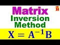 Solving by Matrix Inversion Method