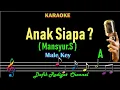 Download Lagu Anak Siapa (Karaoke) Mansyur.S Nada Pria/Cowok Male Key A Dangdut Original