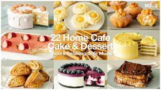 편안한 카페 팝송과 함께하는 홈카페 케이크 & 디저트 베이킹 모음 | Relaxing Home Cafe Cake & Dessert Baking with Cozy Pop Music