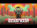 Download Lagu Nachange Saari Raat | DJ Abhishek \u0026 DJ Vinisha | Afro Mashup