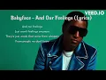 Download Lagu Babyface - And Our Feelings (Lyrics)