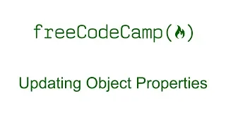 Updating Object Properties - Basic JavaScript