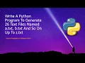 Write A Python Program To Generate 26 Text Files Named a txt b txt And So On Up To z txt