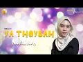 Download Lagu NURLINDA - Ya Thoybah (Asyadil Hasan wal Husaini)