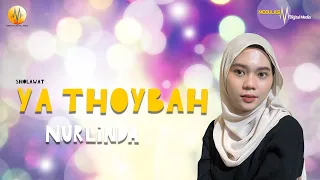 nurlinda ya thoybah asyadil hasan wal husaini 