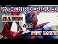 Download Lagu Kamen Rider Build Best Match All Form