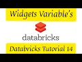Databricks Tutorial 14 Databricks Variables Widget Types Databricms notebook parameters