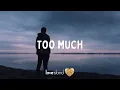 Download Lagu Mark Ronson, Lucky Daye - Too Much (Lyrics) | Love Island 2022