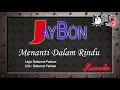 Download Lagu Jaybon Menanti Dalam Rindu Karaoke No Vocal