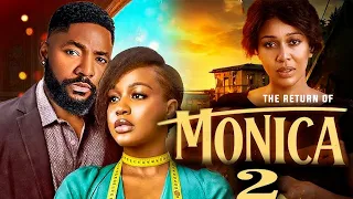 monica part 2 final season uche montana john ekanem latest 2026 nigerian movie review