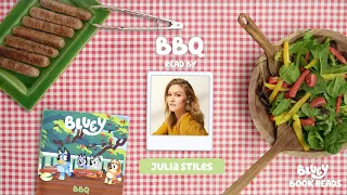 BBQ Bluey Book Read Aloud by Julia Stiles | Bluey Book Reads 💙