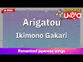 Download Lagu Arigatou – Ikimonogakari (Romaji Karaoke no guide)
