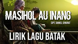 Download Masihol Au inang LIRIK MP3