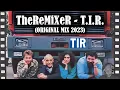 Lagu TheReMiXeR - T.I.R.  2023 (ORIGINAL MIX)