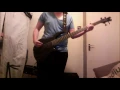 Lower Than Atlantis - Here We Go (Bass Cover)