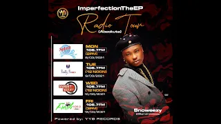 snoweezy imperfectiontheep radio tour abeokuta 