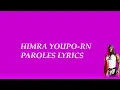 HIMRA - YOUP*RN PAROLES LYRICS