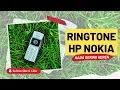 Download Lagu Anak 90an Wajib Pake Nada Dering ini! Nada Dering Nokia Jadul (Nokia Ringtone) - Nostalgia Masa Lalu