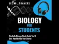 Biology for Students The Only Biology Study Guide You ll Ever Need to Ace Your Course