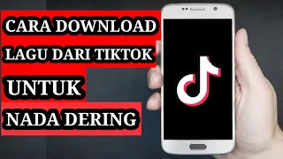 Download Cara download lagu di tiktok jadi nada dering wa MP3