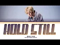 Download Lagu MARK TUAN 'Hold Still' Lyrics (Color Coded Lyrics)