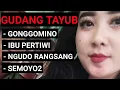 Download Lagu TAYUB - GONGGOMINO, IBU PERTIWI, NGUDO RANGSANG, SEMOYO2