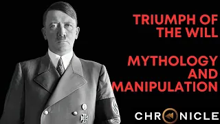 Triumph Of The Will Mythology And Manipulation  Triumph Of The Will Mythology And Manipulation