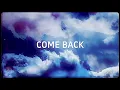 Satin Jackets x Flashbaxx - Come Back (Official Visualizer)