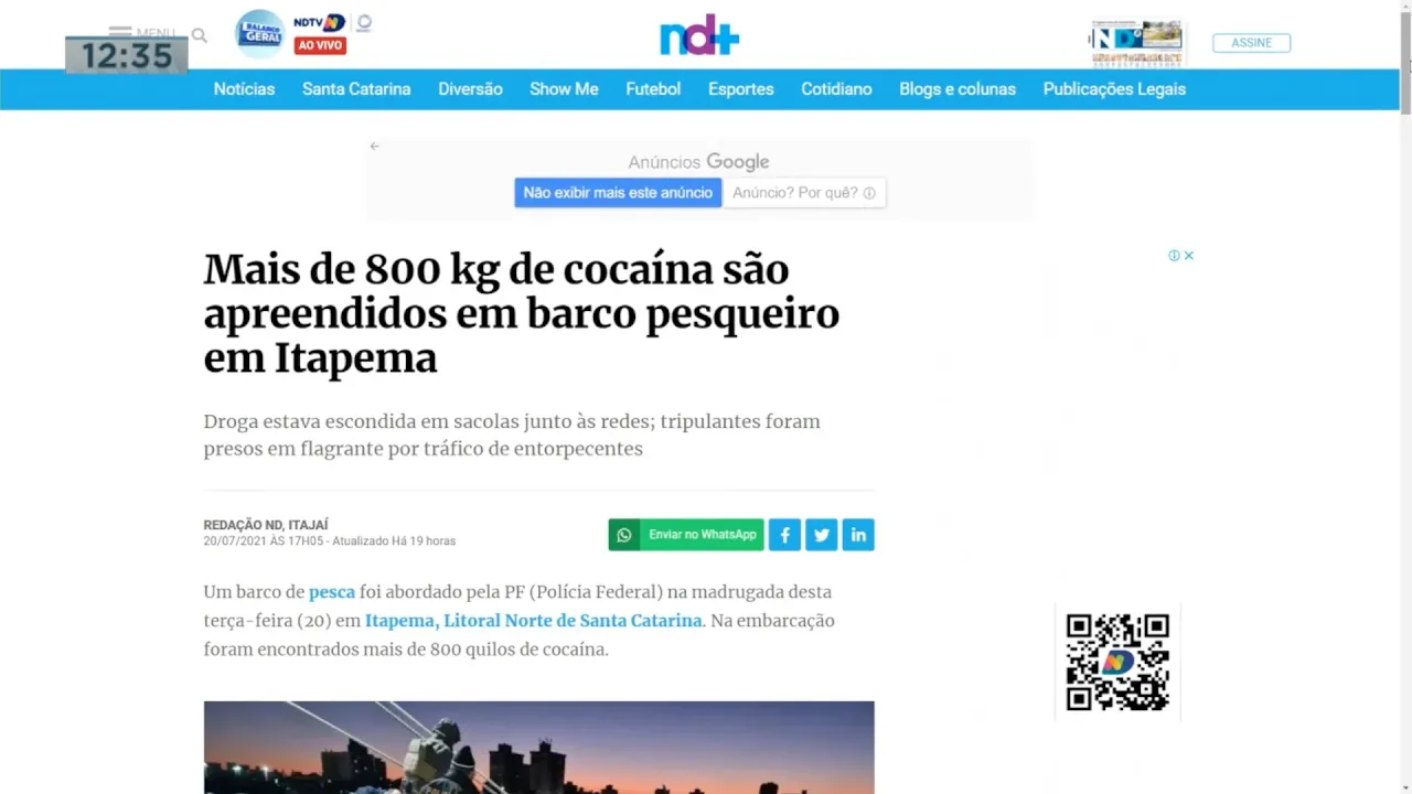 Cocaína é apreendida em barco de pesca, e 6 escolas passam por reforma em Itajaí