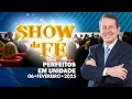 Download Lagu Show da Fé | Perfeitos em unidade (06/02/2025)