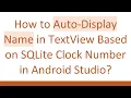 How to Auto-Display Name in TextView Based on SQLite Clock Number in Android Studio