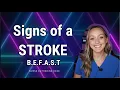 Signs of a Stroke B E F A S T