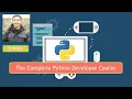 The Complete Python Developer Course 9 hours