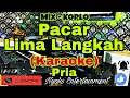 Lagu PACAR LIMA LANGKAH - Iceu Wong (KARAOKE) Mix Koplo || Nada Pria || FIS minor
