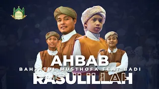 Download Ahbab Rasulillah (Lirik \u0026 Terjemah) - Bahjatul Musthofa Feat Badi MP3