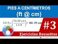 Pies a Centimetros ft a cm - PARTE 3