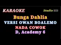 Download Lagu BUNGA DAHLIA // KARAOKE NADA COWOK // VERSI OWAN BOALEMO