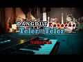 Download Lagu Teler Teler Dangdut Mix Karaoke NADA PRIA || Endang Wijayanti CIPTA. Fuad Hendra