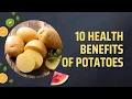 10 Health Benefits Of Potatoes