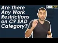 Are There Any Work Restrictions on C9 EAD Category