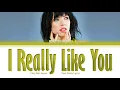 Lagu Carly Rae Jepsen - I Really Like You | Color Coded Lyrics