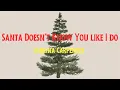 Download Lagu Sabrina Carpenter - Santa Doesn’t Know You Like I Do